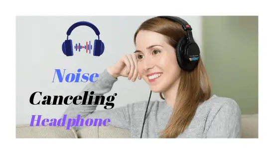 How do Noise Canceling headphones works?