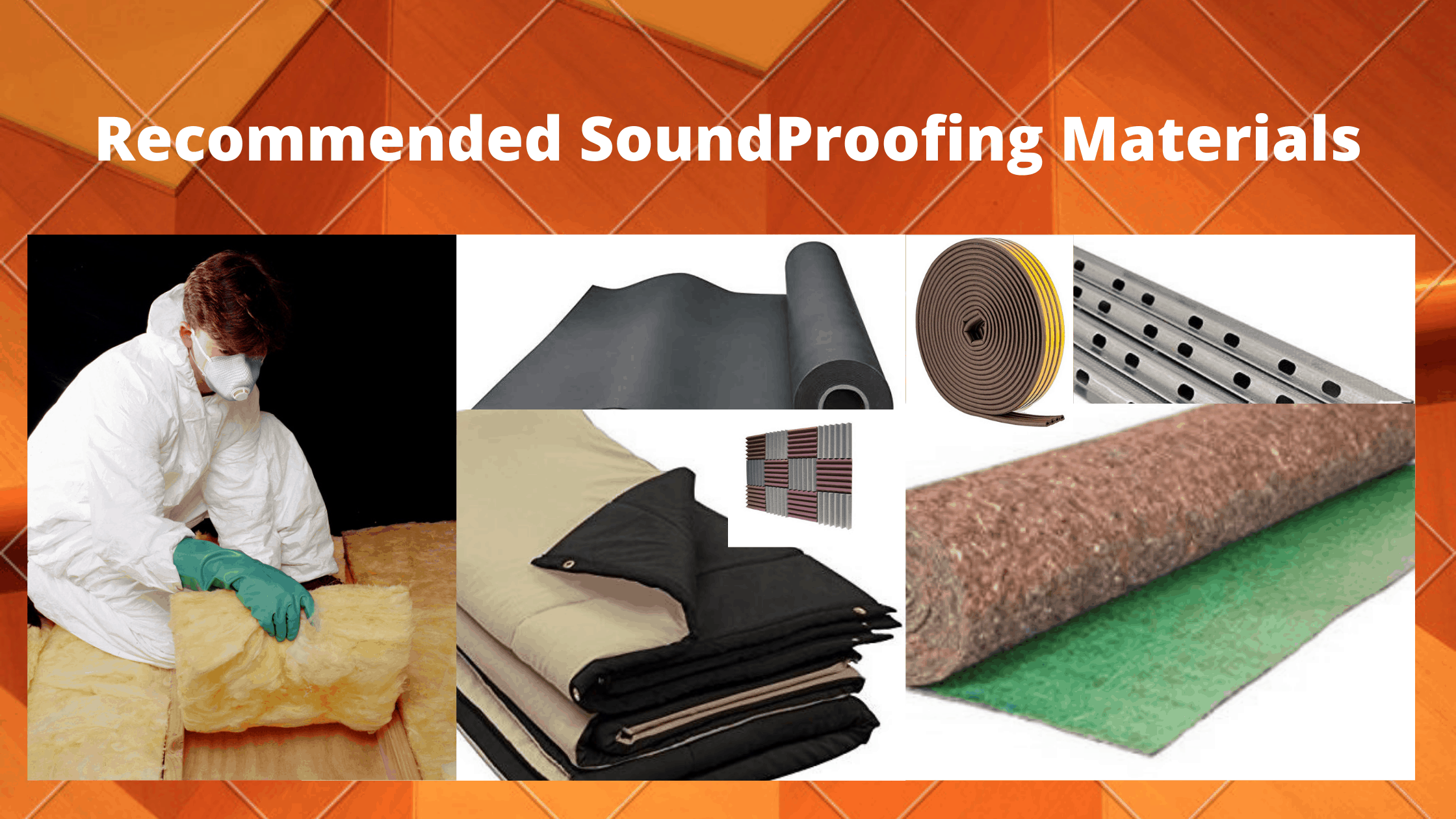 Best soundproofing materials